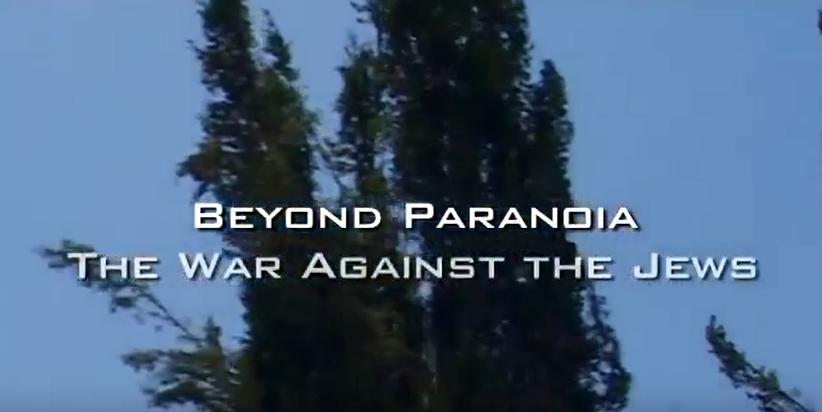 Beyond Paranoia: The War Against the Jews